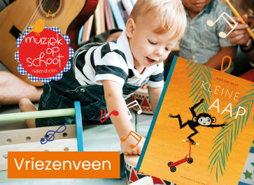 Muziek op schoot Vriezenveen -  MET KLEINE AAP
